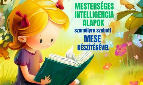 „MI” alapok – egyedi mese készítésével