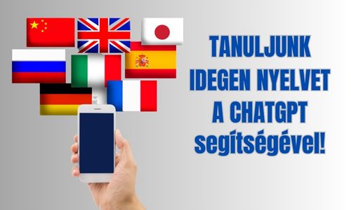 Tanuljunk idegen nyelvet a ChatGPT segítségével!